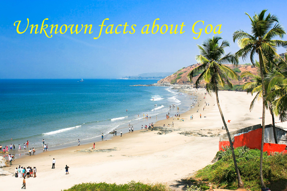 Unknown Facts about Goa